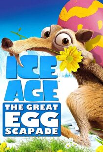 دانلود انیمیشن Ice Age: The Great Egg-Scapade 201696051-538690481