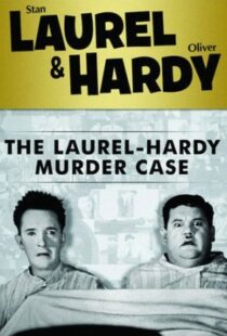 دانلود فیلم The Laurel-Hardy Murder Case 193098808-1555609066