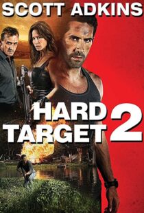 دانلود فیلم Hard Target 2 201694087-1403167331