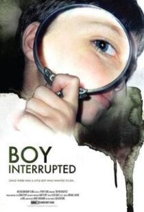 دانلود مستند Boy Interrupted 200998377-728766538