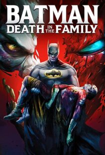 دانلود انیمیشن Batman: Death in the Family 202095090-2111192267