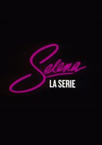 دانلود سریال Selena: The Series99009-1770805307