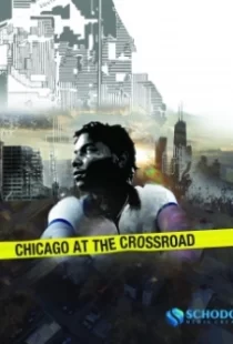 دانلود مستند Chicago at the Crossroad 2019103832-244220457