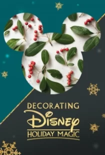 دانلود فیلم Decorating Disney: Holiday Magic 2017104924-1313364300