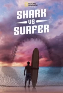 دانلود مستند Shark vs. Surfer 2020103493-330507716