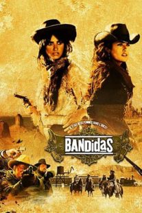 دانلود فیلم Bandidas 2006105706-43673005