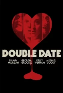 دانلود فیلم Double Date 2017109698-415491659