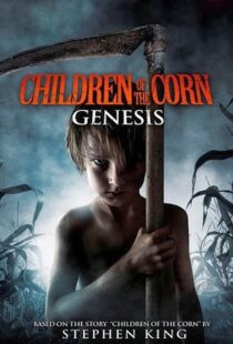 دانلود فیلم Children of the Corn: Genesis 2011109138-83147301