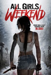 دانلود فیلم All Girls Weekend 2016109428-1293558085