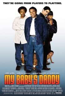 دانلود فیلم My Baby’s Daddy 2004103474-288809604