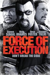 دانلود فیلم Force of Execution 2013110012-2140452498