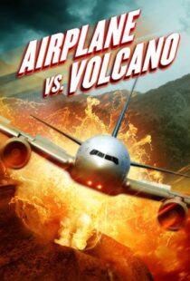 دانلود فیلم Airplane vs. Volcano 2014108035-692374342