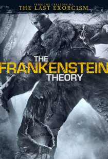 دانلود فیلم The Frankenstein Theory 2013107692-800597261