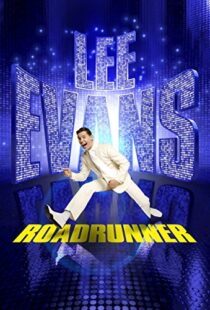 دانلود فیلم Lee Evans: Roadrunner Live at the O2 2011103322-517294322