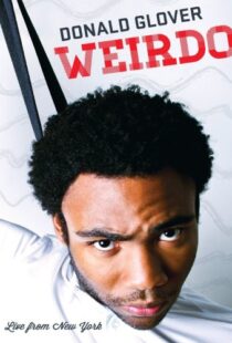 دانلود فیلم Donald Glover: Weirdo 2012109469-1459360743