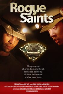 دانلود فیلم Rogue Saints 2011104532-564055659