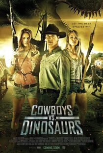 دانلود فیلم Cowboys vs Dinosaurs 2015108370-707376164