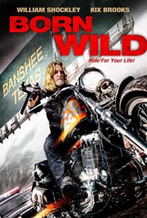 دانلود فیلم Born Wild 2012108915-2131680257