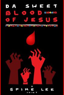 دانلود فیلم Da Sweet Blood of Jesus 2014107913-519030490