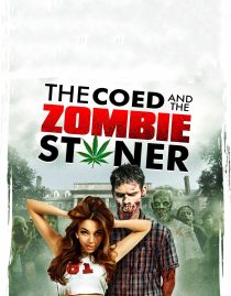 دانلود فیلم The Coed and the Zombie Stoner 2014108162-724584567