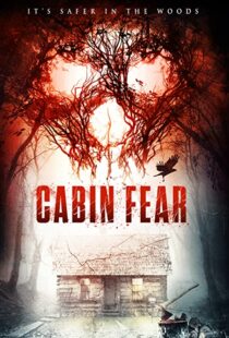 دانلود فیلم Cabin Fear 2015110270-750958642