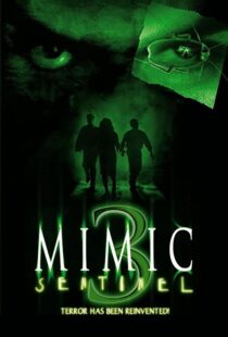 دانلود فیلم Mimic: Sentinel 2003106169-1834505057