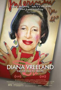 دانلود مستند Diana Vreeland: The Eye Has to Travel 2011107610-248346110