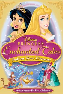 دانلود انیمیشن Disney Princess Enchanted Tales: Follow Your Dreams 2007106377-1308105073