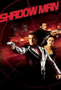 دانلود فیلم Shadow Man 2006106199-1357906001