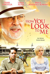 دانلود فیلم How You Look to Me 2005102705-404522768