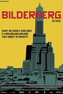 دانلود مستند Bilderberg: The Movie 2014103546-97953101