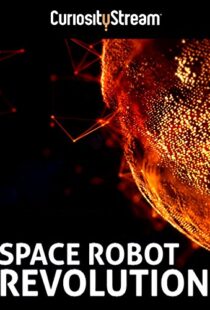 دانلود مستند Space Robot Revolution 2015103699-889174740