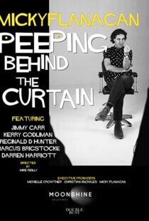 دانلود مستند Micky Flanagan: Peeping Behind the Curtain 2020101272-1038077740