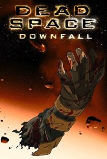 دانلود انیمیشن Dead Space: Downfall 2008109152-1065154859