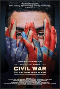 دانلود مستند Civil War (or, Who Do We Think We Are) 2021101243-1776098370