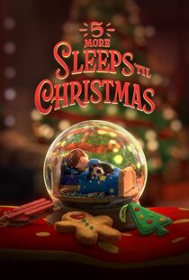 دانلود انیمیشن 5 More Sleeps ’til Christmas 2021109095-1738688163