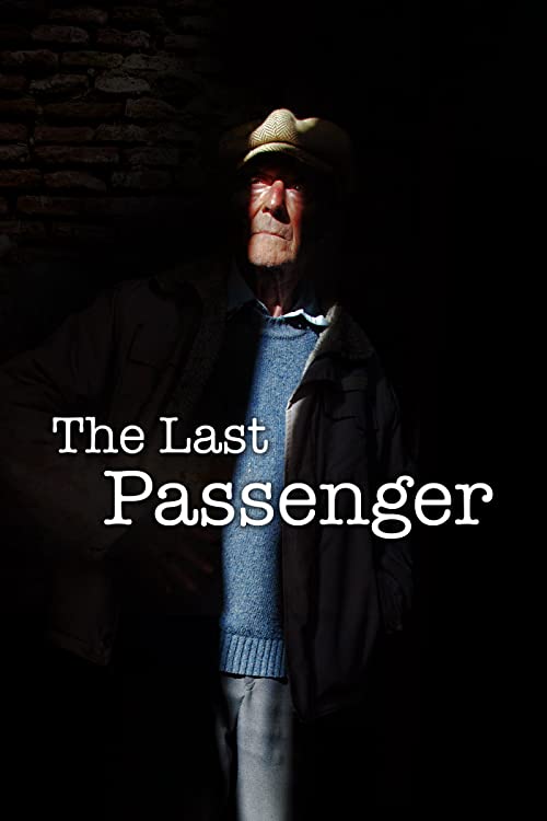 دانلود مستند The Last Passenger: A True Story 2014