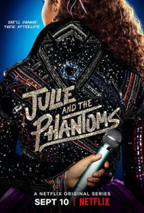 دانلود سریال Julie and the Phantoms112169-1015053402