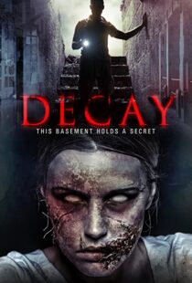 دانلود فیلم Decay 2015111116-1522231715