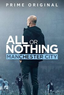 دانلود مستند All or Nothing: Manchester City111563-551418727