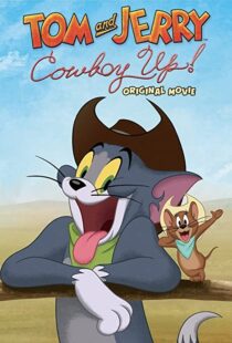 دانلود انیمیشن Tom and Jerry: Cowboy Up! 2022115204-1961659331