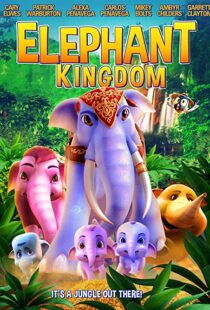 دانلود انیمیشن Elephant Kingdom 2009110543-822938886