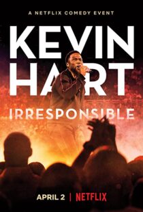 دانلود فیلم Kevin Hart: Irresponsible 2019114365-7097948