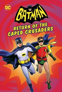 دانلود انیمیشن Batman: Return of the Caped Crusaders 2016110831-1404988444