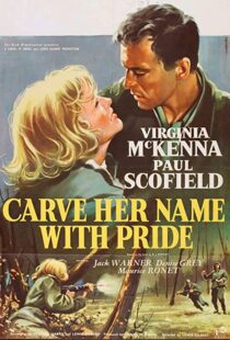 دانلود فیلم Carve Her Name with Pride 1958114519-153619572