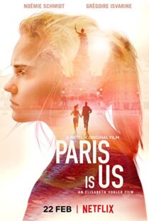 دانلود فیلم Paris Is Us 2019113468-2123586008