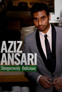 دانلود فیلم Aziz Ansari: Dangerously Delicious 2012111920-1947715142