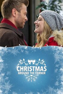 دانلود فیلم Christmas Around the Corner 2018110515-559184539