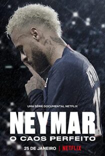 دانلود مستند Neymar: The Perfect Chaos115218-258881879