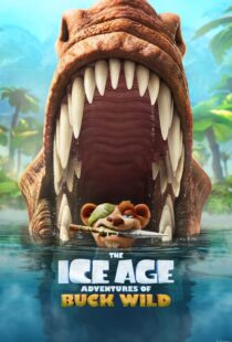 دانلود انیمیشن The Ice Age Adventures of Buck Wild 2022115240-329498874